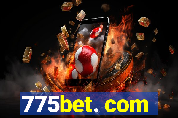 775bet. com